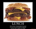 lunch-cheeseburger-paradise-frank-j-imao-demotivational-poster-1261617296.jpg