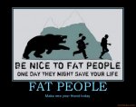 fat-people-fat-people-demotivational-poster-1271546484.jpg